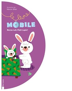 BONNE NUIT PETIT LAPIN - LIVRE MOBILE