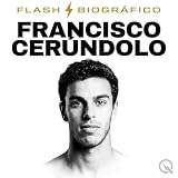 Francisco Cerúndolo - Flash Biográfico