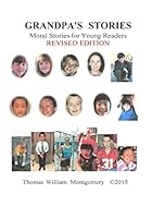 Grandpa's Stories: Moral Stories for Young Readers Revised Edition 1518721133 Book Cover
