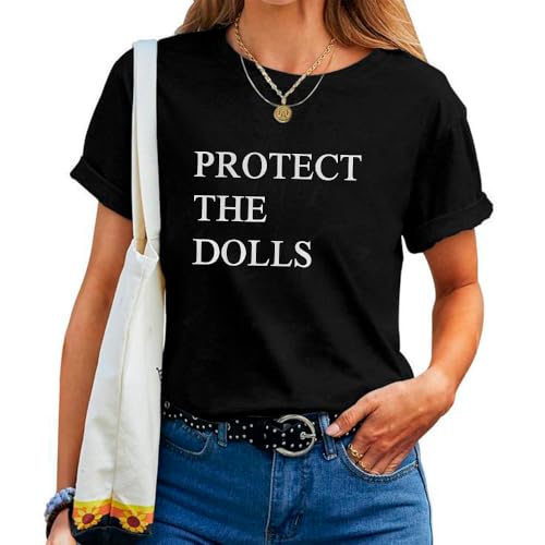Protect The Dolls T-Shirt Funny Quote Shirts Unisex Protect The Dolls Merch Letter Print Short Sleeve Graphic Tees2