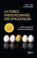 La force insoupçonnée des dyslexiques: Libérer le potentiel du cerveau dyslexique 2019462141 Book Cover