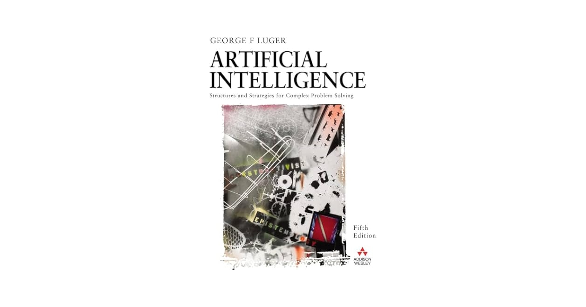 Artificial Intelligence: Structures and Strategies for