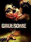  Gruesome