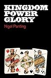 Kingdom Power Glory