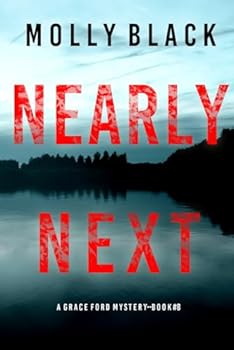 Nearly Next (A Grace Ford FBI Thriller—Book Eight)