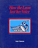 How the Loon Lost her Voice