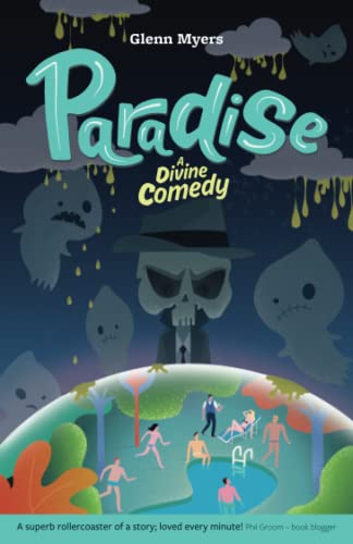 Paradise: A Divine Comedy (Jamie's Myth)