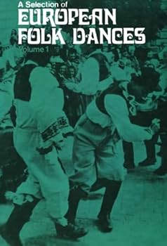 Paperback A Selection of European Folk Dances: Volume 1 Book