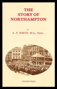 Paperback Story of Northampton Book