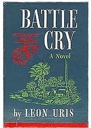 Battle Cry by Leon Uris (1953-06-05) B01K93SW20 Book Cover