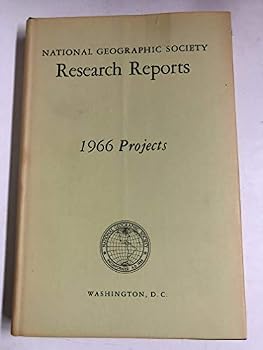 Hardcover National Geographic Society Research Reports: 1966 Projects Book