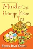 Murder with Orange Pekoe Tea (A Daisy's Tea Garden Mystery)