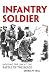 Infantry Soldier: Holding the Lines at the Battle of the Bulge