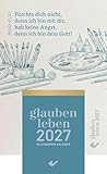 glauben.leben 2027 Abreißkalender: Dillenburger Kalender