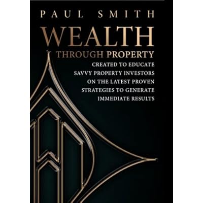 Wealth Through Property