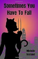 Sometimes You Have To Fall 1092720340 Book Cover