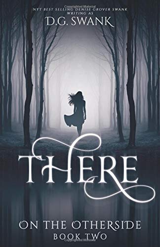 There: On the Otherside Book Two