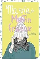 MA VIE DE MUFFIN FRILEUX V 07 2898107565 Book Cover