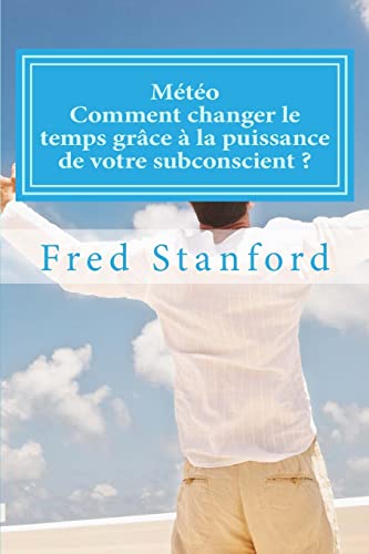 Meteo - Comment changer le temps grace a la puissance