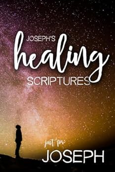 Paperback Joseph's Healing Scriptures (Joseph's Personalized Scriptures Set) Book