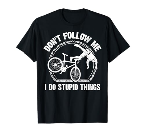 Funny MTB Don't Follow Me T-shirt