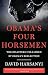 Obama's Four Horsemen: The Disasters Unleashed by Obama’s Reelection