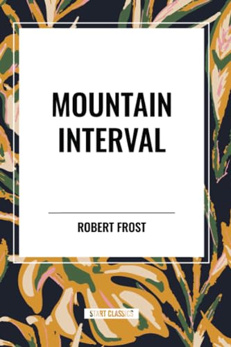 Mountain Interval B0D3811RYW Book Cover