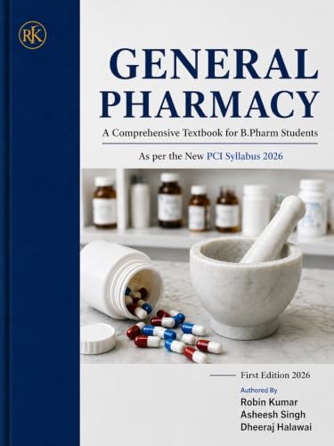  General Pharmacy A Comprehensive Textbook for B.Pharm First Year Students (English Edition)