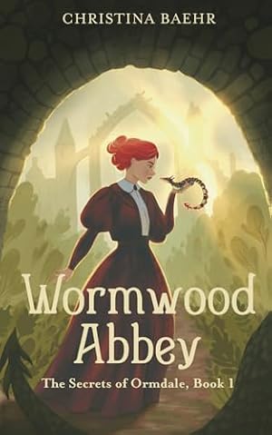 Book cover Wormwood Abbey (The Secrets of Ormdale)