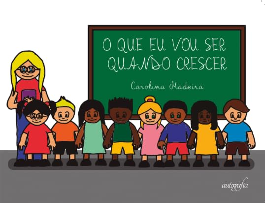 O que eu vou ser quando crescer