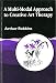A Multi-Modal Approach to Creative Art Therapy