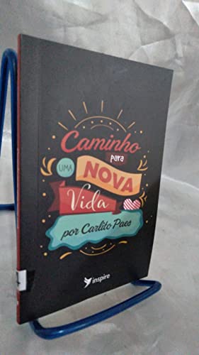 Caminho para uma nova vida: