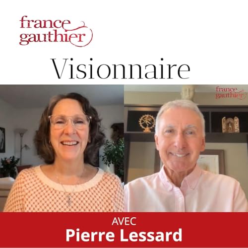 VISIONNAIRE - Pierre Lessard