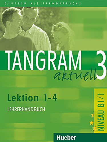 Tangram aktuell 3/Lektion 1. 4, Lehrerhandbuch