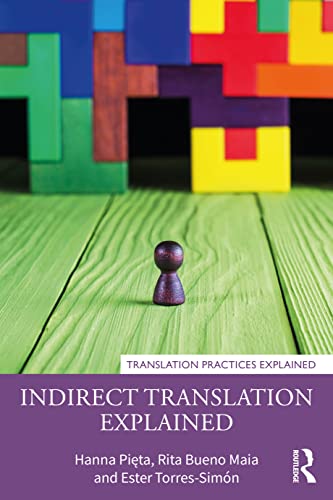 Indirect Translation Explained (Translation Practices Explained) view 2