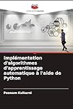 Implémentation d\'algorithmes d\'apprentissage automatique à l\'aide de Python
