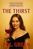 thirst trap  The Thirst (Nightmare Dimensions) (English Edition)