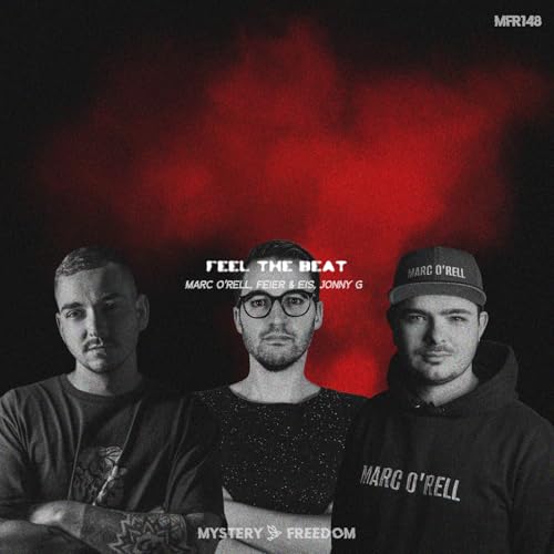 Marc O'rell, FEIER & EIS & Jonny G.