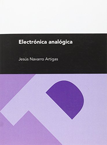 Electrónica Analógica (Textos Docentes)