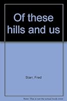 Of These Hills and Us B0007F38S4 Book Cover
