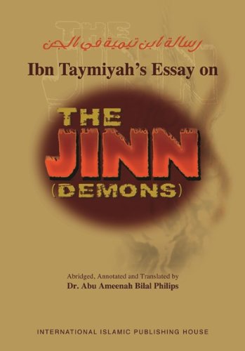 Ibn Taymiyah's Essay on the Jinn (Demons)