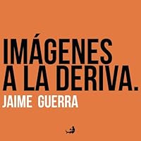 Imágenes a la deriva 1974116913 Book Cover