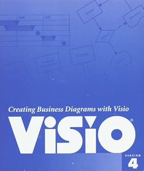 Paperback Visio Version 4: Creating Business Diagrams with Visio Book