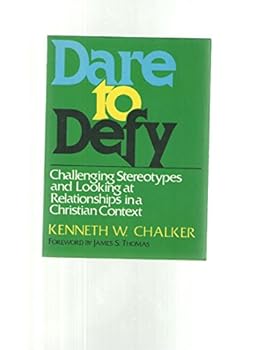 Paperback Dare to Defy: Challenging Stereotypes and Looking at Relationships Book