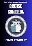 cruise control für motorrad  Cruise Control (English Edition)