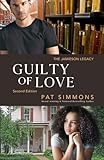 Guilty of Love (The Guilty series) (Volume 1)