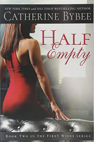 Half Empty: 2 (First Wives, 2) view 2