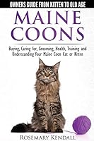 Algopix Similar Product 12 - Maine Coon Cats  The Owners Guide from