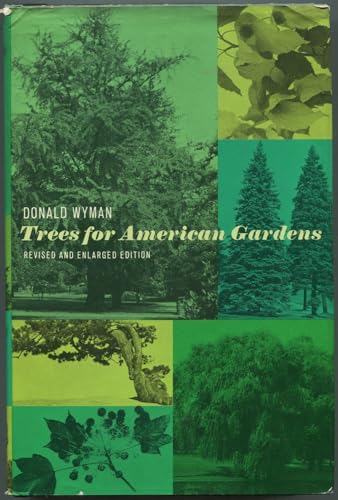 Trees for American Gardens [Unknown] B004V25Y18 Book Cover
