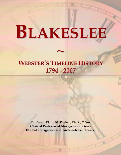 Blakeslee: Webster's Timeline History, 1794 - 2007